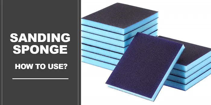 how to use sanding sponge