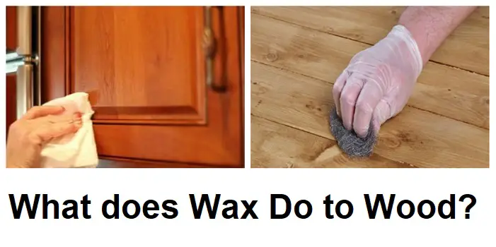 what does wax do to wood