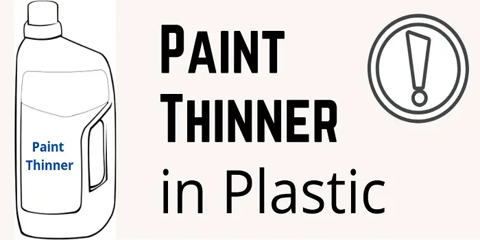 paint thinner in plastic