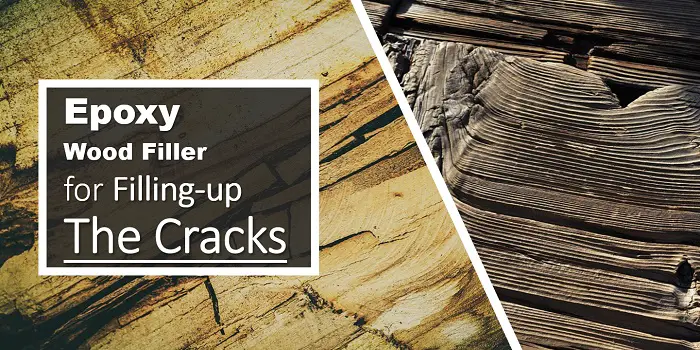 Epoxy Wood Filler for Filling-up The Cracks