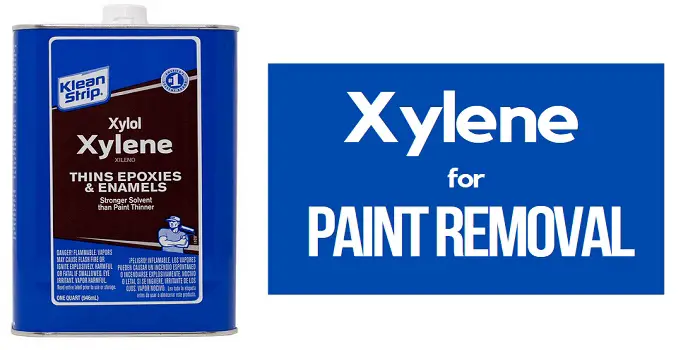 how to use xylene to remove paint